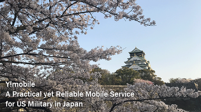 Y!mobile Another Good Mobile Service Choice for US Military in Japan.
